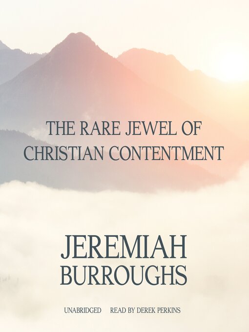 Title details for The Rare Jewel of Christian Contentment by Jeremiah Burroughs - Wait list